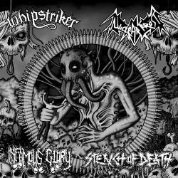 Stench Of Death : Whipstriker - Nuclëar Fröst - Infamous Glory - Stench Of Death